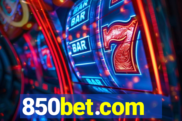 850bet.com - caça-níqueis online cassino